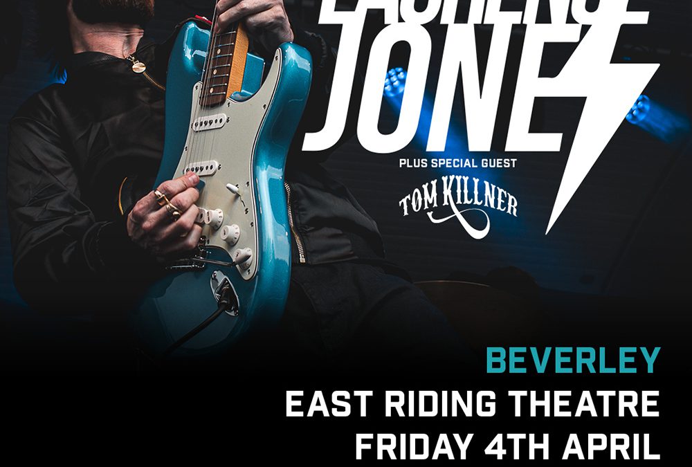 Laurence Jones plus special guest Tom Killner