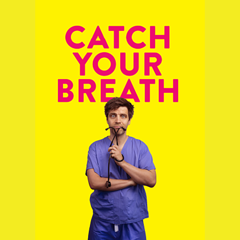 Catch Your Breath – The Secret Life of a Sleepless Anaesthetist