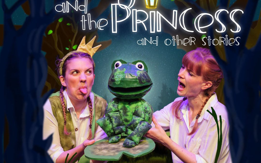 The Frog & The Princess (And Other Stories)